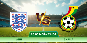 Nhận Định Anh – Ghana Vào Lúc 03:00 Ngày 24/06 Từ Cakhiatv