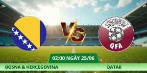 Nhận Định Bosna Và Hercegovina – Qatar Lúc 02:00 Ngày 25/06