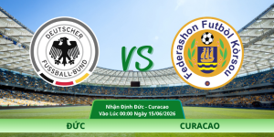 Nhận Định Đức – Curacao Vào Lúc 00:00 Ngày 15/06