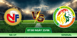 Nhận Định Na Uy – Senegal Vào Lúc 07:00 Ngày 23/06 | Cuộc Chiến Quyết Định