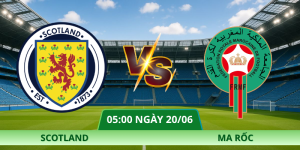 Nhận Định Scotland – Ma Rốc Vào Lúc 05:00 Ngày 20/06