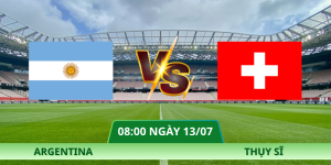 Nhận Định Argentina – Thụy Sĩ Vào Lúc 08:00 Ngày 13/07