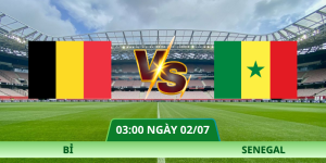 Nhận Định Bỉ – Senegal Vào Lúc 03:00 Ngày 02/07 Từ Cakhiatv